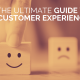 The Essential Guide to Customer Experience Management